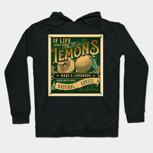 If Life gives you Lemons vintage posters Hoodie